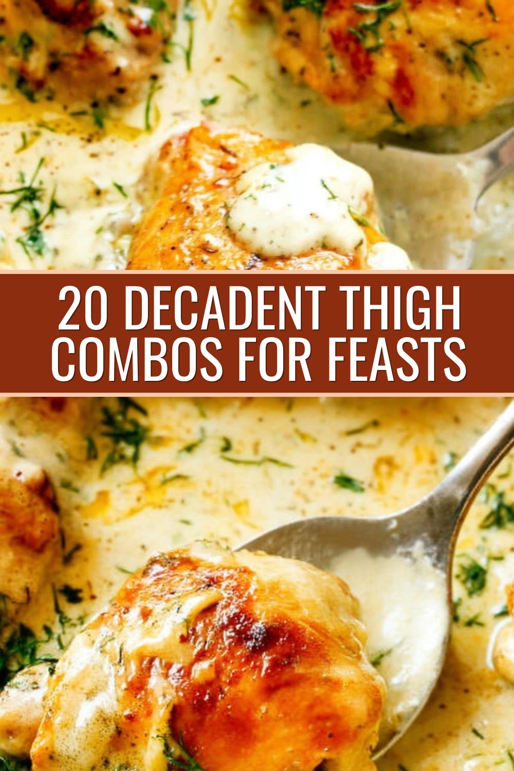 20 Decadent Thigh Combos for Feasts