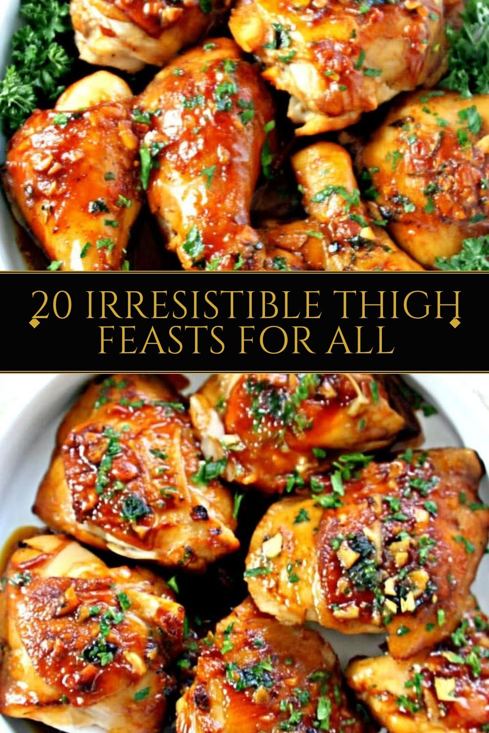 20 Irresistible Thigh Feasts for All