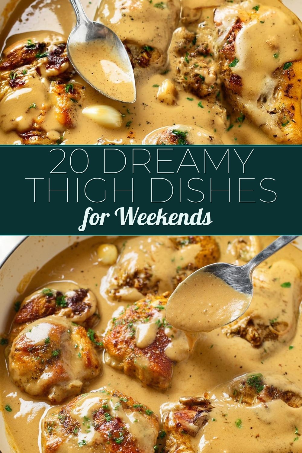 20 Dreamy Thigh Dishes for Weekends