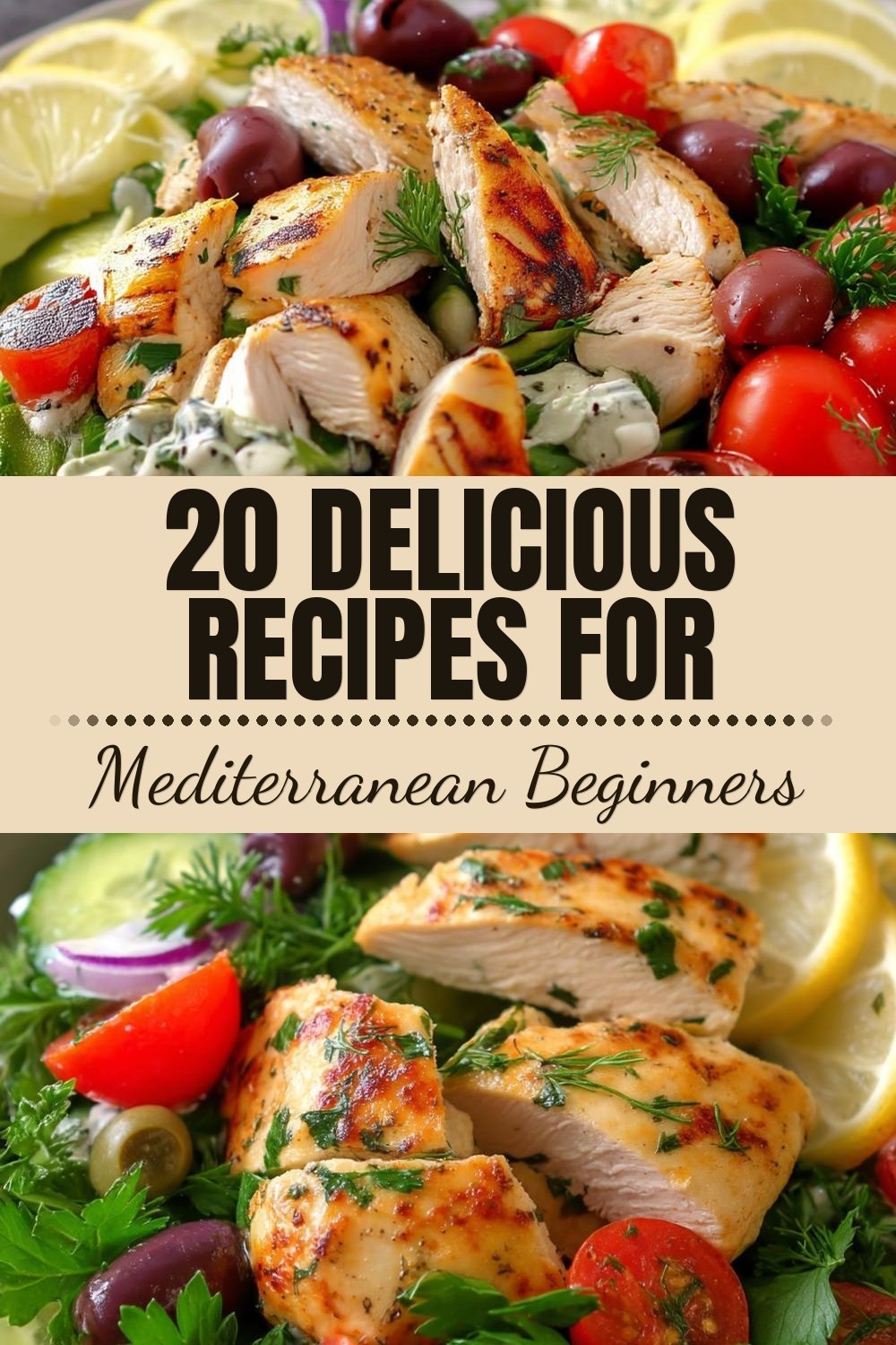 20 Delicious Recipes for Mediterranean Beginners